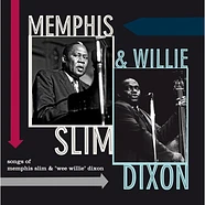 Willie Memphis Slim & Dixon - Songs Of Memphis Slim & Wee Willie Dixon Limited180