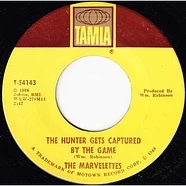 The Marvelettes - The Hunter Gets Captured By The Game / I Think I Can Change You