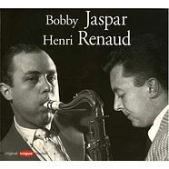 Bobby Jaspar / Henri Renaud - Bobby Jaspar / Henri Renaud