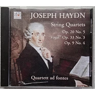 Joseph Haydn, Quatuor Ad Fontes - String Quartets Op. 20 No. 5 - "Vogel" Op. 33 No. 3 - Op 9 No. 4