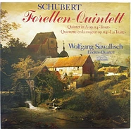 Franz Schubert, Wolfgang Sawallisch, Endres-Quartett - Forellen-Quintett (Quintet In A Op. 114 »Trout« / Quintette En La Majeur Op. 114 »La Truite«)