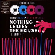 V.A. - Nothing Leaves The House - The Anthology