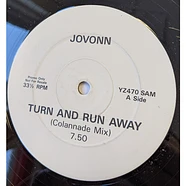 Jovonn - Turn And Run Away