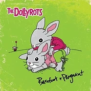 The Dollyrots - Barefoot And Pregnant