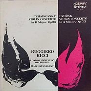 Pyotr Ilyich Tchaikovsky, Antonín Dvořák / Ruggiero Ricci, Sir Malcolm Sargent, London Symphony Orchestra - Violin Concertos