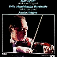 Max Bruch, Felix Mendelssohn-Bartholdy - Jascha Heifetz - Violinkonzert Nr.1 G-Moll, Violinkonzert E-Moll