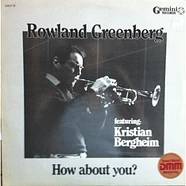 Rowland Greenberg - How About You