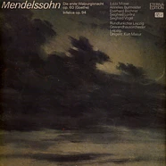 Felix Mendelssohn-Bartholdy, Edda Moser, Annelies Burmeister, Eberhard Büchner, Siegfried Lorenz, Siegfried Vogel, Rundfunkchor Leipzig, Gewandhausorchester Leipzig, Kurt Masur - Die Erste Walpurgisnacht Op. 60 (Goethe) - Infelice Op. 94