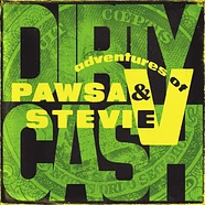 PAWSA & Adventures Of Stevie V - Dirty Cash (Money Talks) Black Vinyl Edition