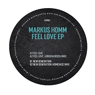 Markus Homm - Feel Love EP Random Colour Vinyl Edition