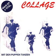 Collage - Mit Den Puppen Tanzen Blue Vinyl Edition