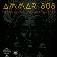 Ammar 808 - Global Control / Invisible Invasion