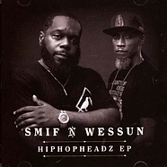 Smif-N-Wessun - Hiphopheadz EP