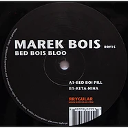 Marek Bois - Bed Bois Bloo