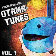 Therealsullyg - Otama-Tunes, Vol.1