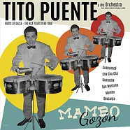 Tito Puente & His Orchestra - Mambo Gozon - The RCA Years 1949-1960