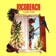 Locobeach - Close To Me (Extended Play)