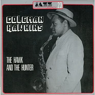 Coleman Hawkins - The Hawk And Hunter