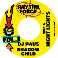 Shadow Child & DJ Haus - Rhythm Force Volume 3