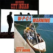 City Indian (War Painted City Indian) - Complete Discography