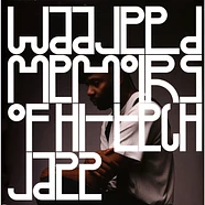 Waajeed - Memoirs Of Hi-Tech Jazz