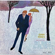 Johnny Hodges - Blues-A-Plenty