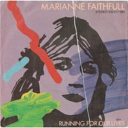 Marianne Faithfull - Running For Our Lives