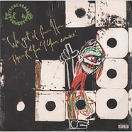 A Tribe Called Quest - We Got It From Here…Thank You 4 Your Service