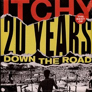 ITCHY - 20 Years Down The Road- The Best Of Colored Vinyl Edition