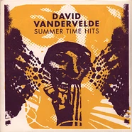 David Vandervelde - Summer Time Hits