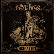 The Black Rose Phantoms - Betrayers