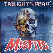 Misfits - Twilight Of The Dead