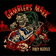 Gamblers Mark - Dirty Needles