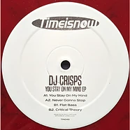 DJ Crisps - You Stay On My Mind EP