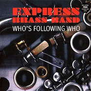 Express Brass Band - Who's Following Who