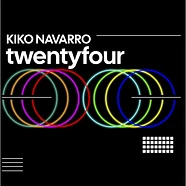 Kiko Navarro - Twentyfour EP