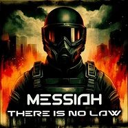 Messiah - There Is No Law EP