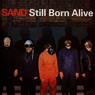 Sand - Still Born Alive