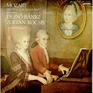 Wolfgang Amadeus Mozart, Dezső Ránki - Zoltán Kocsis - Sonatas For Piano Duet (Complete)