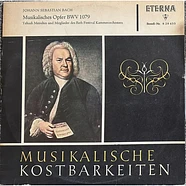 Johann Sebastian Bach, Yehudi Menuhin Und Bath Festival Orchestra - Musikalisches Opfer BWV 1079