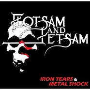 Flotsam And Jetsam - Iron Tears & Metal Shock White Vinyl Edition