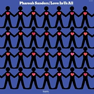 Pharoah Sanders - Love In Us All Verve By Request