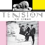 Tension - My Dream