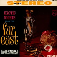 David Carroll & His Orchestra - Exotic Nights From The Far East