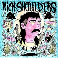 Nick Shoulders - All Bad Transparent Pink Vinyl Edition