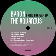 Byron The Aquarius - Bring Dat Pain EP