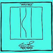 Erik Nervous - Halfass EP