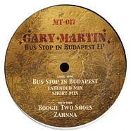 Gary Martin - Bus Stop In Budapest EP