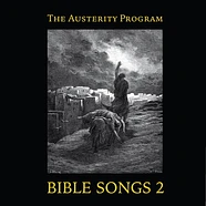 Austerity Program - Bible Songs 2