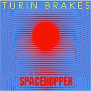 Turin Brakes - Spacehopper